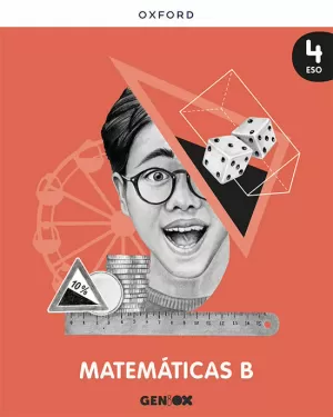 MATEMÁTICAS, B 4º ESO. GENIOX. LIBRO DEL ESTUDIANTE.