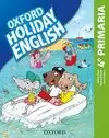 OXFORD HOLIDAY ENGLISH, 4º PRIMARIA (PACK 3RD EDITION. REVISED EDITION)