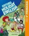 OXFORD HOLIDAY ENGLISH, 5º PRIMARIA (PACK 3RD EDITION. REVISED EDITION)