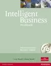 INTELLIGENT BUSINESS, PRE-INTERMEDIATE. WORKBOOK AND CD PACK