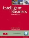 INTELLIGENT BUSINESS, PRE-INTERMEDIATE. COURSEBOOK / CD PACK