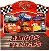 CARS. AMIGOS VELOCES