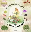 APRENDEMOS SOBRE EL JARDIN CON LA BELLA DURMIENTE