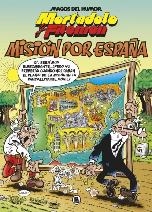 MORTADELO Y FILEMÓN. MISIÓN POR ESPAÑA (MAGOS DEL HUMOR 208)