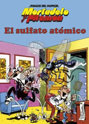 MORTADELO Y FILEMÓN. EL SULFATO ATÓMICO