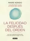 LA FELICIDAD DESPUES DEL ORDEN.