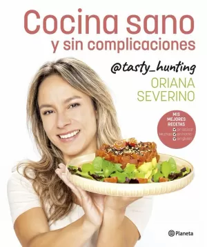 COCINA SANO Y SIN COMPLICACIONES