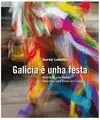 GALICIA E UNHA FIESTA