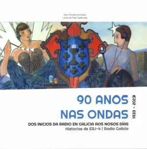 90 ANOS NAS ONDAS