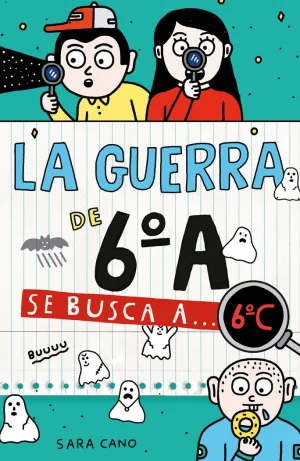 LA GUERRA DE 6ºA 6 - SE BUSCA A... 6ºC