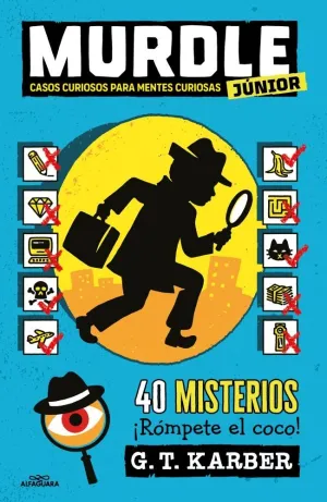 MURDLE JUNIOR 1 - CASOS CURIOSOS PARA MENTES CURIOSAS