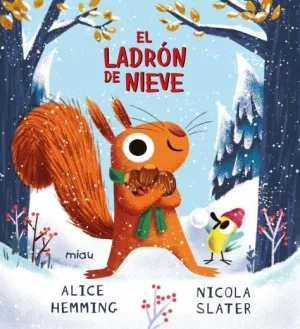 O LADRÓN DE NEVE