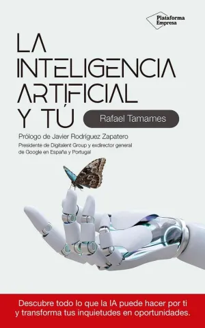 LA INTELIGENCIA ARTIFICIAL Y TÚ