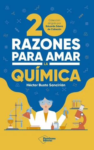 20 RAZONES PARA AMAR LA QUÍMICA