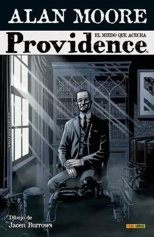 PROVIDENCE, 01. EL MIEDO QUE ACECHA