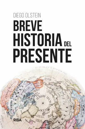 BREVE HISTORIA DEL PRESENTE