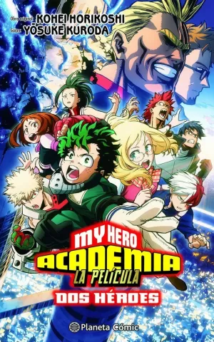 MY HERO ACADEMIA: DOS HÉROES (LA PELÍCULA)