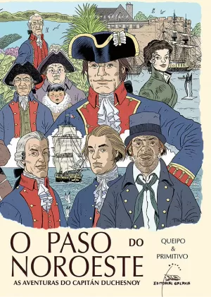 O PASO DO NOROESTE. AS AVENTURAS DO CAPITÁN DUCHESNOY