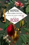 MANUAL PARA O CABAL CULTIVO DAS HORAS, DÍAS, SEMANAS E ESTACIÓNS DO ANO 2022