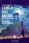 O LEGADO PIONEIRO DE CAMILO DÍAZ BALIÑO