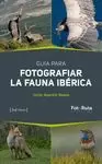 GUIA PARA FOTOGRAFIAR LA FAUNA IBERICA