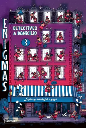 ENIGMAS. DETECTIVES A DOMICILIO, 3. ESPÍAS Y SABOTAJES A GOGÓ