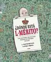 ¿DÓNDE ESTÁ L-MÉRITO?