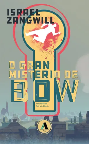 O GRAN MISTERIO DE BOW