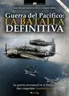 GUERRA DEL PACÍFICO: LA BATALLA DEFINITIVA