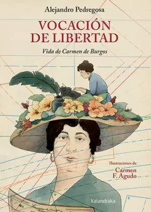 VOCACIÓN DE LIBERTAD. VIDA DE CARMEN DE BURGOS