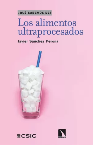 LOS ALIMENTOS ULTRAPROCESADOS