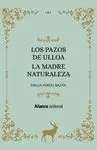 LOS PAZOS DE ULLOA. LA MADRE NATURALEZA