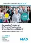 AGRUPACIÓN PROFESIONAL DE PERSONAL FUNCIONARIO Y GRUPO V DE PERSONAL LABORAL. TEMARIO PARTE GENERAL COMÚN Y TEST. XUNTA DE GALICIA