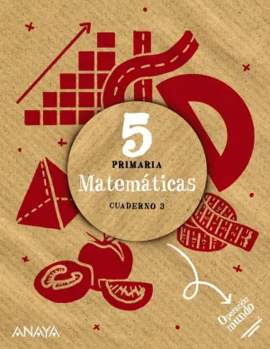 MATEMÁTICAS 5. CUADERNO 3. OPERACIÓN MUNDO