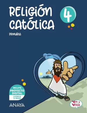 RELIGIÓN CATÓLICA 4. VEN Y VERÁS