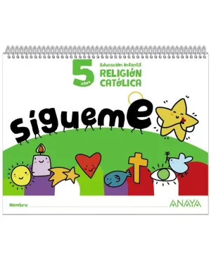 RELIGIÓN CATÓLICA, 5 AÑOS. ¡SÍGUEME!