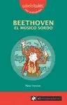 BEETHOVEN EL MÚSICO SORDO