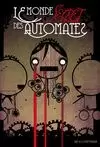 LE MONDE SECRET DES AUTOMATES