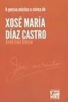 A POESÍA MÍSTICA E CÍVICA DE XOSÉ MARÍA DÍAZ CASTRO