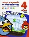 JUEGA Y APRENDE EN VACACIONES, ANGRY BIRDS. 4 AÑOS