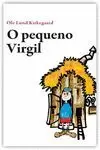 O PEQUENO VIRGIL