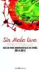 SIN MALA UVA