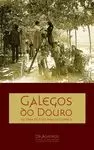 GALEGOS DO DOURO NA OBRA DE JOÃO ARAÚJO CORREIA