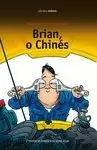 BRIAN, O CHINÉS