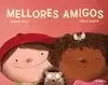 MELLORES AMIGOS