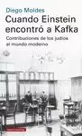 CUANDO EINSTEIN ENCONTRÓ A KAFKA