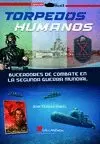 TORPEDOS HUMANOS.