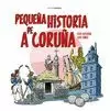 PEQUEÑA HISTORIA DE A CORUÑA