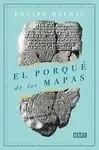 EL PORQUÉ DE LOS MAPAS