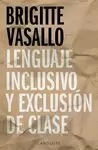 LENGUAJE INCLUSIVO Y EXCLUSIÓN DE CLASE